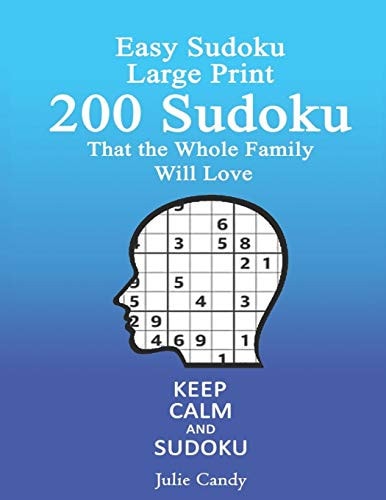Easy Sudoku Large Print 200 Sudoku That the Whole Family Will Love