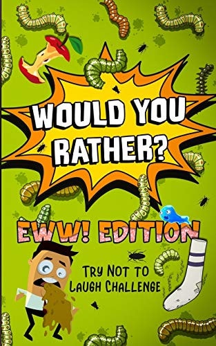 Would You Rather? - EWW! Edition Try Not to Laugh Challenge