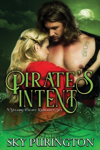 Pirate's Intent A Steamy Pirate Romance Set