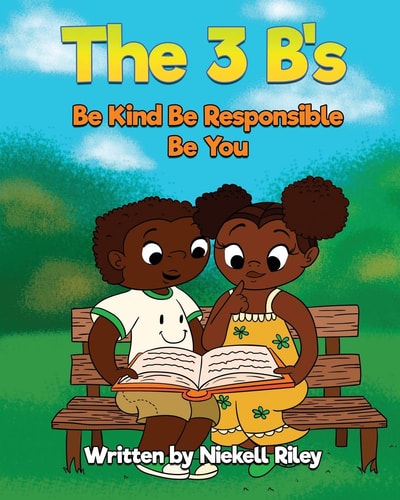 The 3 B's Be Kind, Be Responsible, Be You