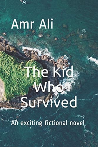 The Kid Who Survived An Exciting Fictional Novel