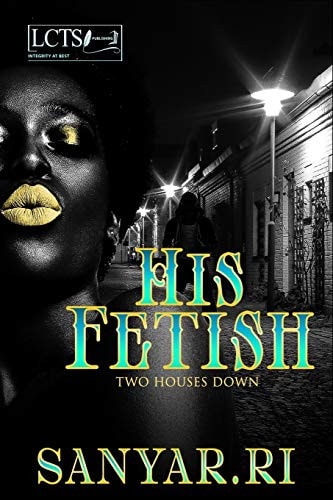 His Fetish Two Houses Down
