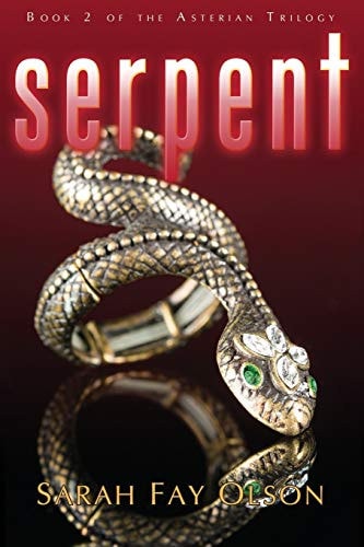 Serpent Book II of the Asterian Trilogy