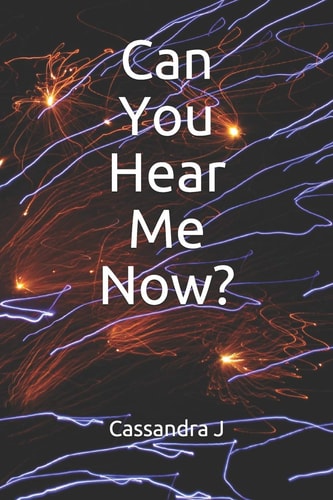 Can You Hear Me Now?