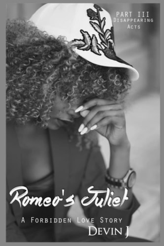 Romeo's Juliet Book 3: Disappearing Acts