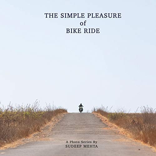 The Simple Pleasure of Bike Ride