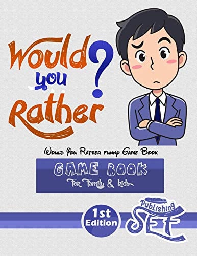 Would You Rather Funny Game Book Funny Challenging Silly Weird and Random Questions Fun for for Family Kids Children and Teens, Easter Book for Family
