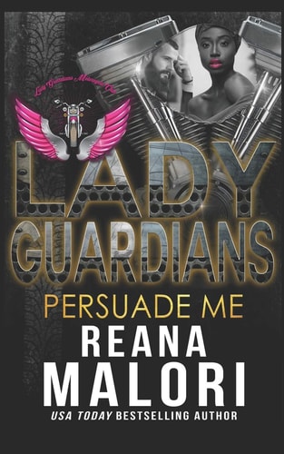 Lady Guardians Persuade Me