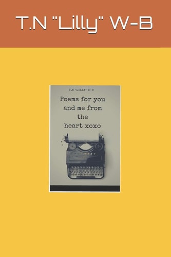 Poems for You and Me from the Heart