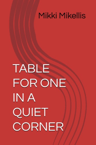 Table for One in a Quiet Corner
