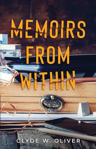 Memoirs from Within