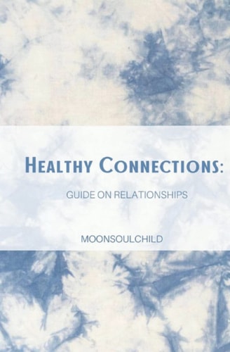 Healthy Connections Guide on Relationships