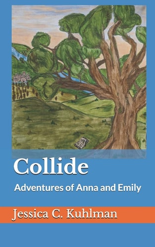 Collide Adventures of Anna and Emily
