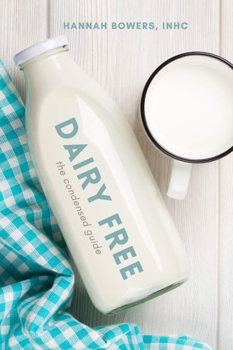 Dairy Free The Condensed Guide