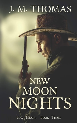 New Moon Nights A Wild West Paranormal Mystery