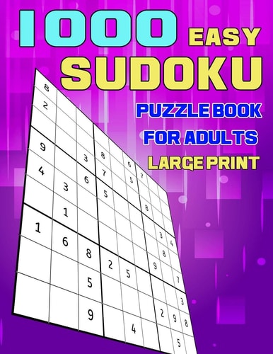 1000 Easy Sudoku Puzzle Book For Adults Large Print A Bargain Bonanza for Sudoku Lovers - Brain Games For Adults - Logic Games for Adults with Solutions