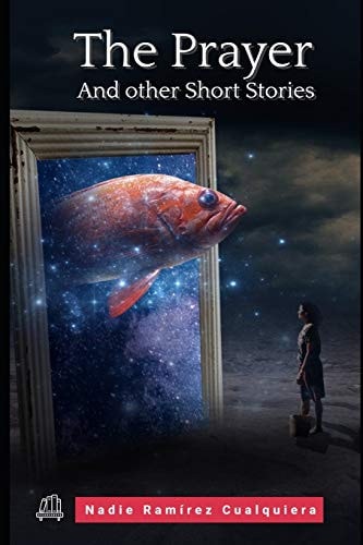 The Prayer And Other Short Stories
