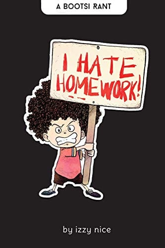 I Hate Homework A Bootsi Rant