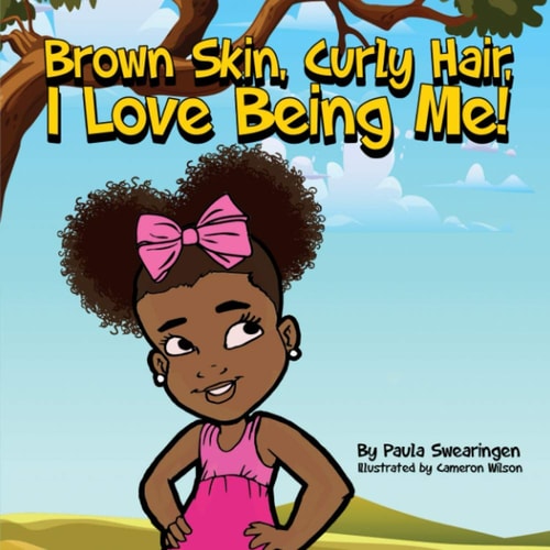 Brown Skin, Curly Hair, I Love Being Me!