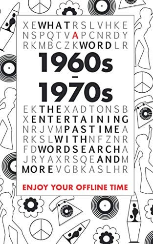What A Word - 1960s - 1970s The Entertaining Pastime with Wordsearch and More
