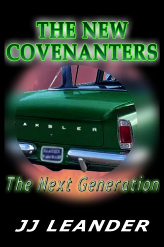 The New Covenanters The Next Generation