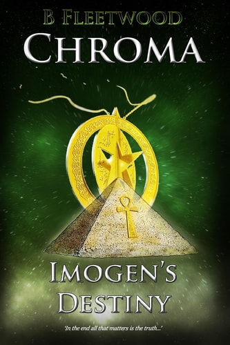 Imogen's Destiny Book 3 of the Chroma Trilogy