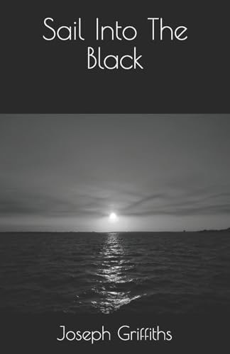 Sail Into The Black (The Union City Saga)