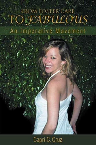 From Foster Care To FABULOUS An Imperative Movement