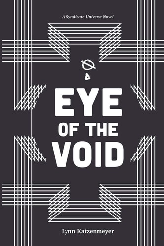 Eye of the Void An Iris Engels Novel
