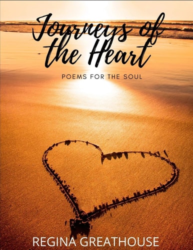 Journeys of the Heart Poems for the Soul