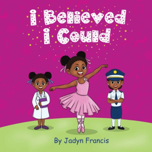 I Believed I Could Girl Book