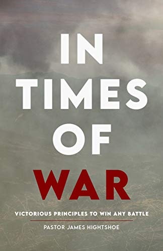 In Times of War Victorious Principles To Win Any Battle