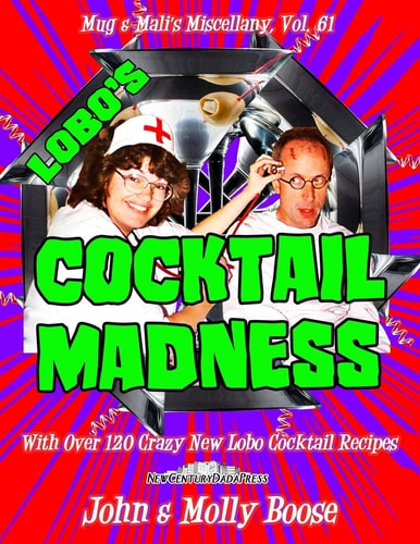 Lobo's Cocktail Madness Mug & Mali's Miscellany, Volume 61