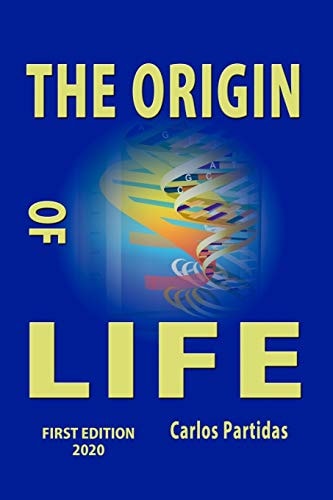 The Origin of Life A New Evolutionary Theory