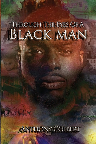 Through The Eyes Of A Black Man In One Word Series