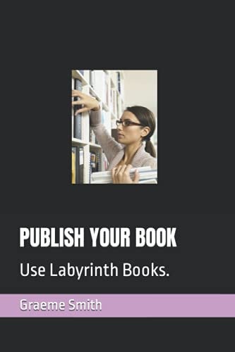 Publish Your Book Use Labyrinth Books.