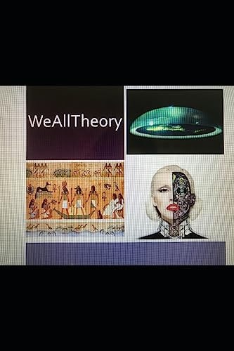 We All Theory Conspiracy Theories