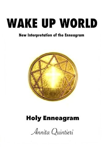 Wake Up World The Holy Enneagram