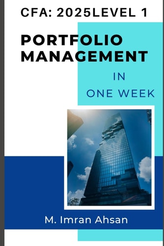 CFA Level1: Portfolio Management Complete Portfolio Management in One Week