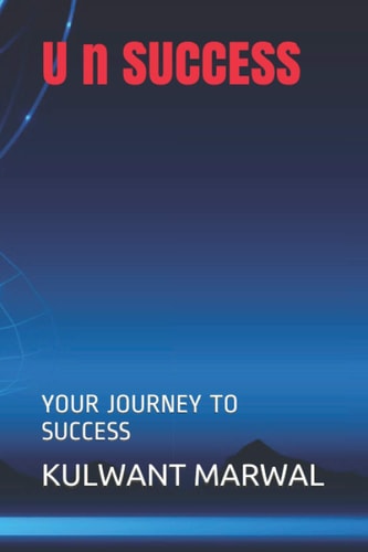 U N SUCCESS Your Journey to Success