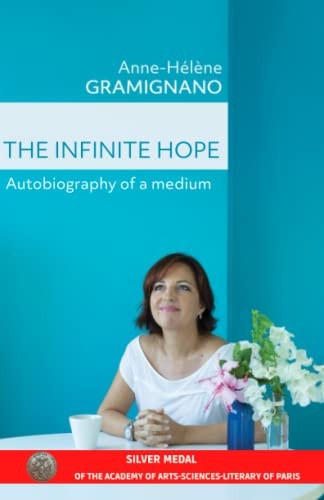 The Infinite Hope Autobiography of a Medium