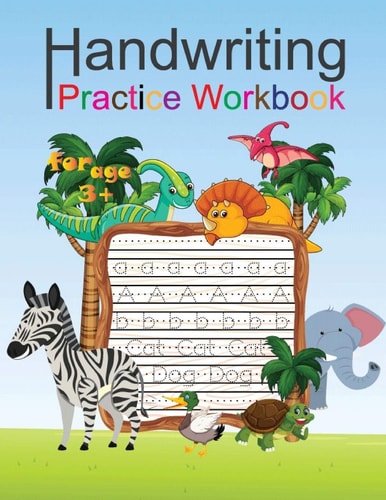 Handwriting Practice Workbook Handwriting Workbook For Kids Letter Tracing Book and Writing Practice Book for Beginner Kids to Learn Writing and Develop Motor Skills.