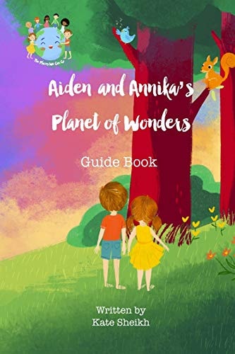 Aiden and Annika's Planet of Wonders Guide Book