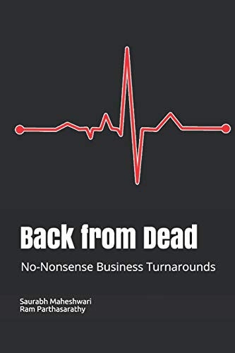 Back from Dead No-Nonsense Business Turnarounds