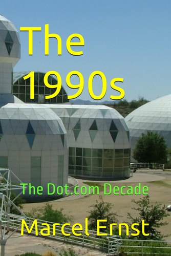 The 1990s The Dot. com Decade