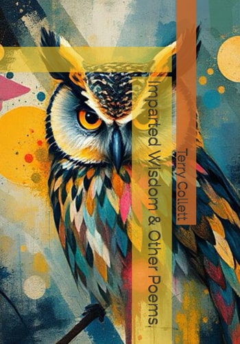 Imparted Wisdom & Other Poems.