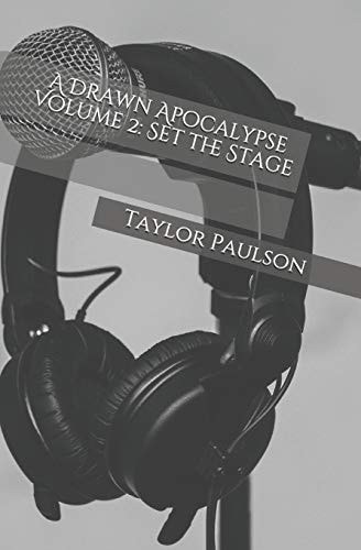 A Drawn Apocalypse Volume 2 Set the Stage