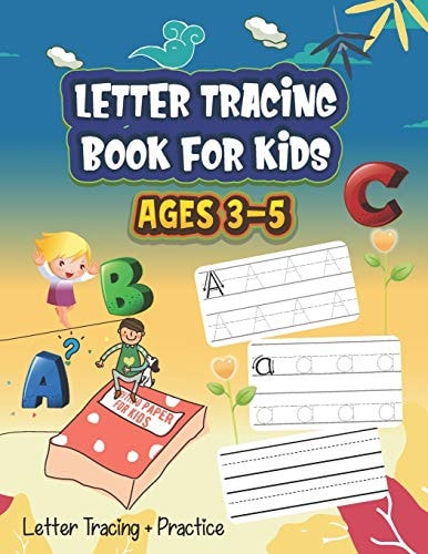 Letter Tracing Book for Kids Ages 3-5 Both Uppercase and Lowercase Letters.