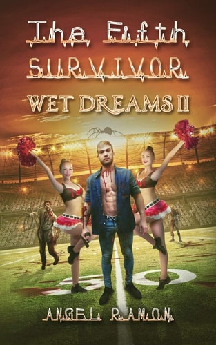 The Fifth Survivor Wet Dreams 2