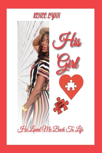 His Girl He Loved Me Back to Life